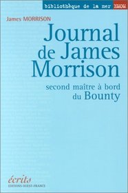 Journal de James Morrison : Second matre  bord du Bounty