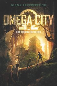 The Forbidden Fortress (Omega City)