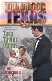 The Rancher's Bride (Trueblood Texas)