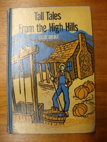 Tall Tales from the High Hills