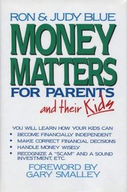 Money Matters for Parents and Their Kids