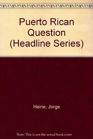 Puerto Rican Question (Headline Series)