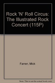 Rock 'N' Roll Circus: The Illustrated Rock Concert (115P)