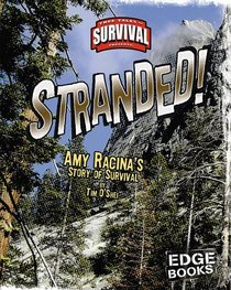 Stranded!: Amy Racina's Story of Survival (Edge Books)