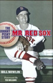 Mr. Red Sox : The Johnny Pesky Story