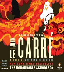 The Honourable Schoolboy: A George Smiley Novel