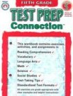 Test Prep Connection: Grade 5 (Connections (Rainbow Bridge Publishing))