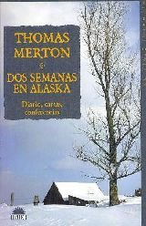 Dos semanas en Alaska / Two Weeks in Alaska (Spanish Edition)