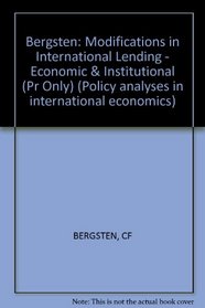 Modifications in International Lending: Economic and Institutional Implications of Proposals for Responding to the Debt Crisis (Policy Analyses in International Economics)