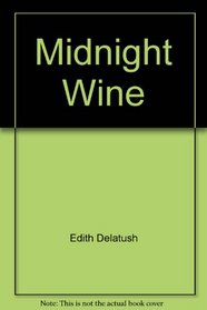 Midnight Wine