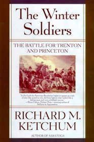 The Winter Soldiers : The Battles for Trenton and Princeton