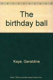 The birthday ball
