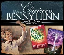 Los clasicos de Benny Hinn: coleccion #2