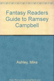 Fantasy Readers Guide to Ramsey Campbell