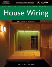 Residential Construction Academy: House Wiring (Residential Construction Academy)