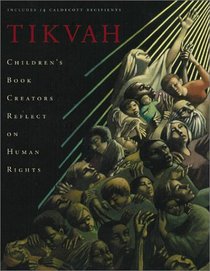 Tikvah: Children's Book Creators Reflect on Human Rights