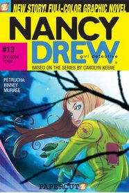 Doggone Town (Nancy Drew Graphic Novels: Girl Detective #13)