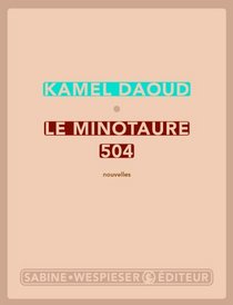 Le minotaure 504 (French Edition)