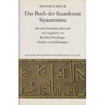 Das Buch der Staatskunst: Siyasatnama : Gedanken und Geschichten (Manese Bibliothek der Welgeschichte)