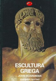 Escultura Griega (Spanish Edition)