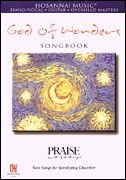 God of Wonders Songbook (Piano/Vocal, Guitar, Overhead Masters) (Praise Worship: New Songs for Worshiping Churches)