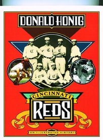 The Cincinnati Reds: An Illustrated History