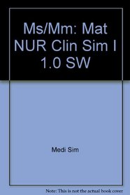 Ms/Mm: Mat NUR Clin Sim I 1.0 SW