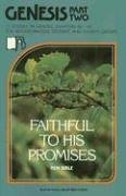 Genesis (Part 2: chapters 26-50): Faithful to His promises (Beacon small-group Bible studies)