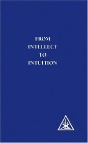 From Intellect to Intuition