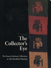 The Collector's Eye: The Ernest Erickson Collections at the Brooklyn Museum