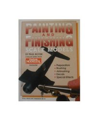 Painting and Finishing Scale Models (Scale modeling handbook)