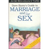 Dave Barry's Guide to Marriage and or Sex