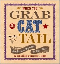 When You Grab a Cat by the Tail: Short Bursts of Inspiration for Busy People