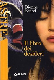 Il libro dei desideri (What We All Long For) (Italian Edition)