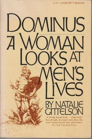 Dominus: A Woman Looks at Men's Lives