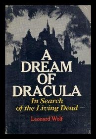 A dream of Dracula: in search of the living dead