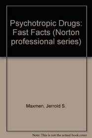 Psychotropic Drugs (Norton Professional Series)