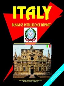 Italy Business Intelligence Report (World Business Intelligence Library)