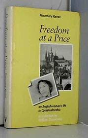Freedom at a price: An Englishwoman's life in Czechoslovakia