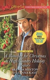 A Rancher for Christmas / High Country Holiday (Love Inspired)