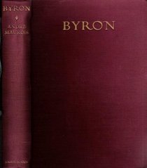 Byron. Translated From the French By Hamish Miles