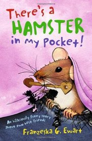 There's a Hamster in My Pocket!