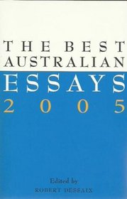 The Best Australian Essays 2005