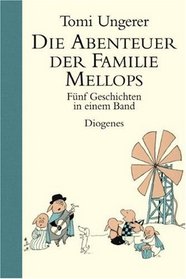 Die Abenteuer der Familie Mellops. Fnf Geschichten in einem Band