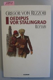 Oedipus vor Stalingrad: Roman (Werkausgabe / Gregor von Rezzori) (German Edition)
