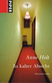 In kalter Absicht (Punishment) (Vik & Stubo, Bk 1) (German Edition)