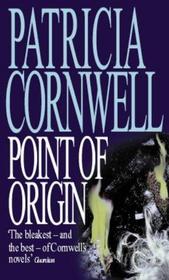 Point of Origin  (Kay Scarpetta, Bk 9)