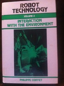 Robot Technology: Interaction With the Environment (Vol 2)