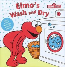 Elmo's Wash and Dry: A Magic Bath Book (Magic Bath Book)
