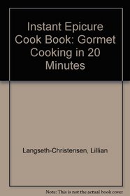 Instant Epicure Cook Book